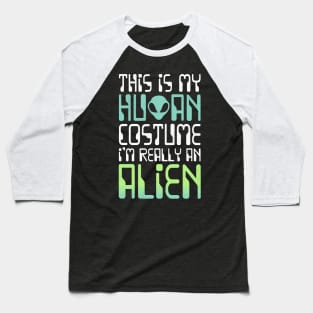 Funny weird My Human Costume Alien Halloween Baseball T-Shirt